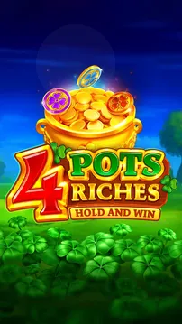 4 Pots Riches: Hold and Win