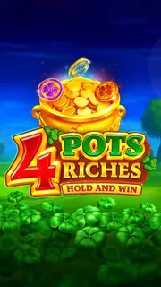 4 Pots Riches: Hold and Win